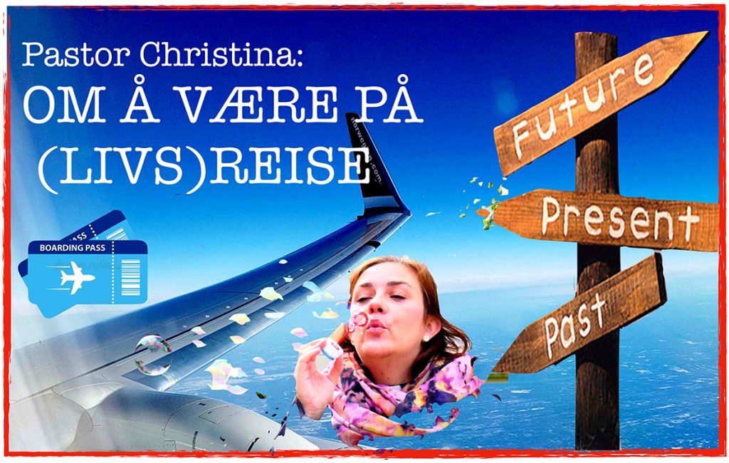 om å være på&nbsp;(LIVS)reise